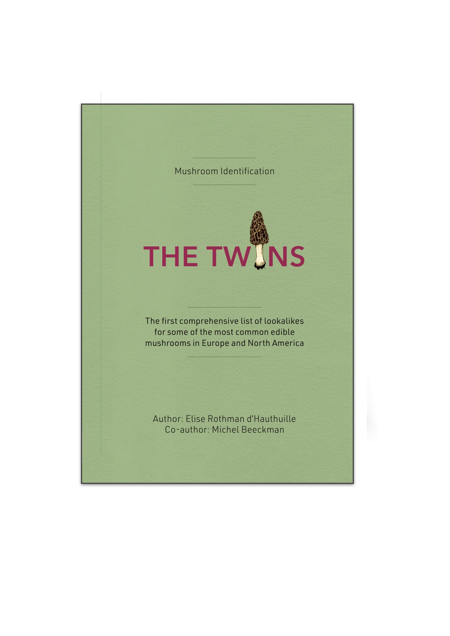 N°4 Mushroom Identification: The Twins Book